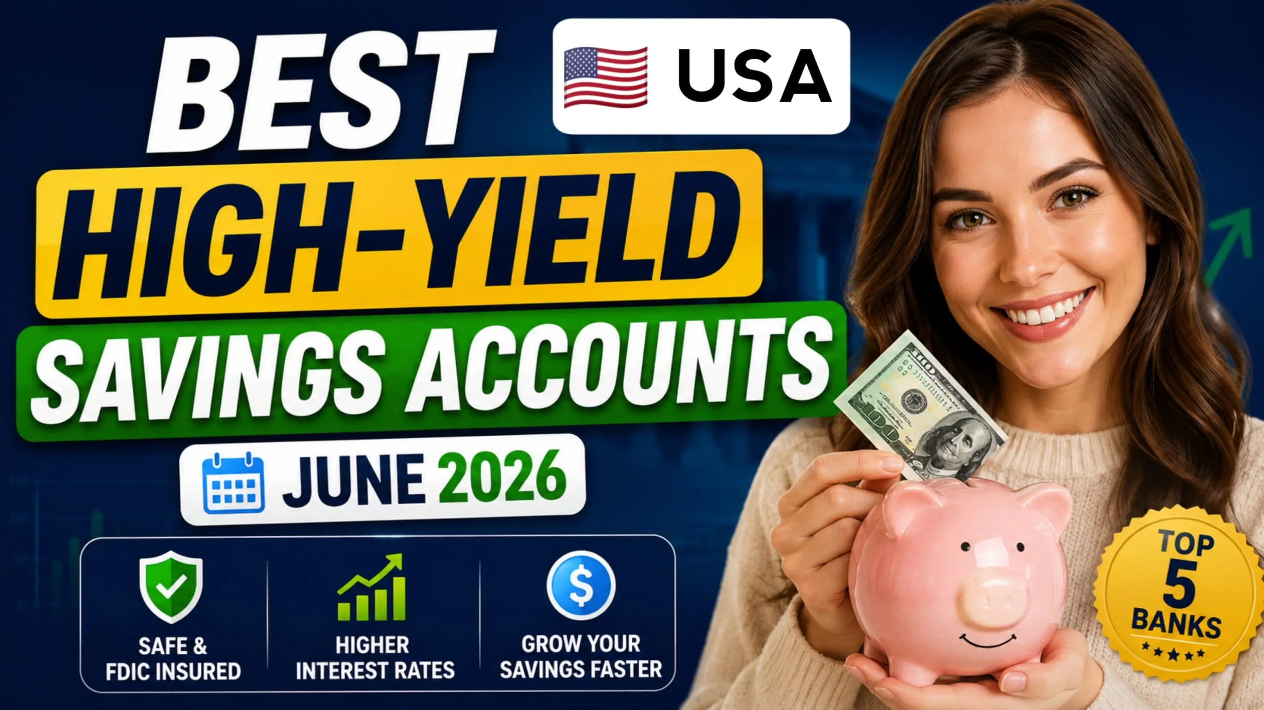 Best High-Yield Savings Accounts in June 2026